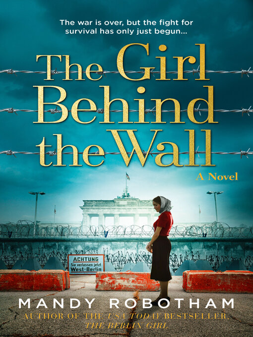 Title details for The Girl Behind the Wall by Mandy Robotham - Wait list